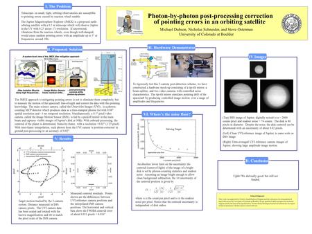 I. The Problem Telescopes on small, light, orbiting observatories are susceptible to pointing errors caused by reaction wheel rumble. The Jupiter Magnetosphere.