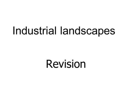 Industrial landscapes Revision. Distribution pattern of the bottling uneven distribution agglomerated in south-western part according to the population.