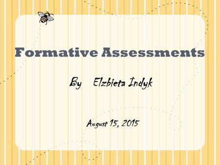 Formative Assessments