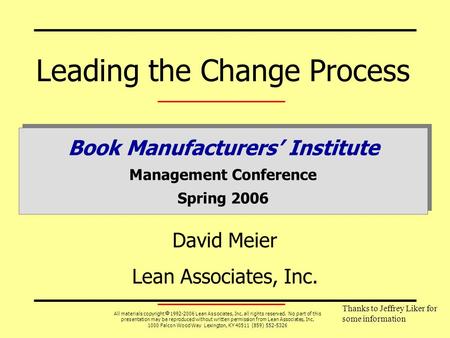 All materials copyright  1992-2006 Lean Associates, Inc. all rights reserved. No part of this presentation may be reproduced without written permission.