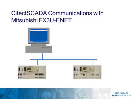 CitectSCADA Communications with Mitsubishi FX3U-ENET