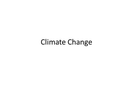 Climate Change. Broad categories of RCE practices Skills/competencies development Situated learning leading to innovations for low-carbon society Local/regional.