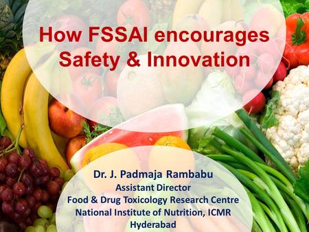 How FSSAI encourages Safety & Innovation