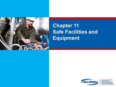 Safe Facilities and Equipment