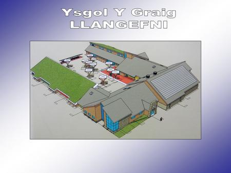 Ysgol Y Graig, Anglesey County Council Wynne Construction are working with Anglesey County Council to build the first ever eco-friendly school. It has.