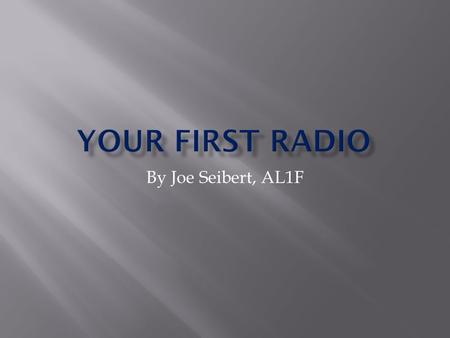 By Joe Seibert, AL1F.  - Base station  -Portable  -HT (handy talkie)  -Repeater What bands can it work? MF- 160, 80, 75 40 meters (often referred.