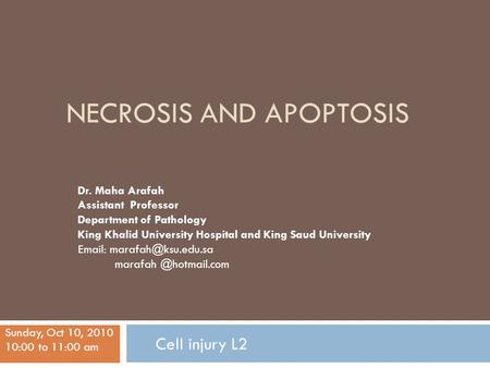 Necrosis and apoptosis