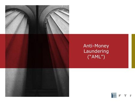 Anti-Money Laundering (“AML”)