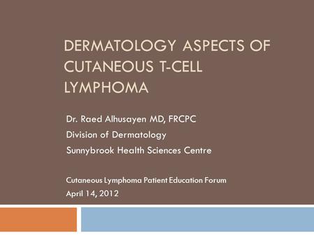 Dermatology Aspects of Cutaneous T-cell Lymphoma