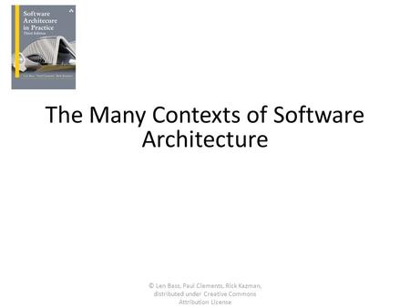 The Many Contexts of Software Architecture