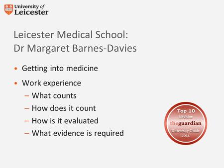 Leicester Medical School: Dr Margaret Barnes-Davies