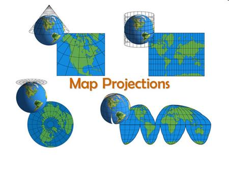 Map Projections.