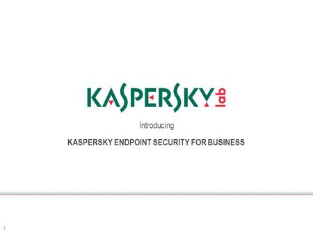 KASPERSKY ENDPOINT SECURITY FOR BUSINESS