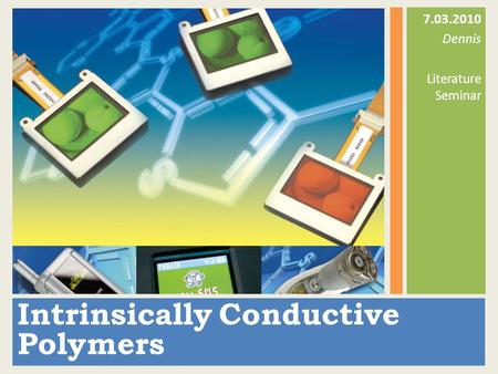 Intrinsically Conductive Polymers