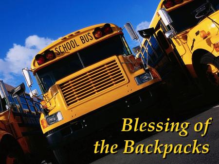 Blessing of the Backpacks