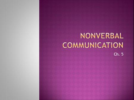 Nonverbal Communication