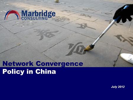 Network Convergence Policy in China July 2012. Introduction In China, the regulation and development of telecom/internet networks and broadcasting networks.