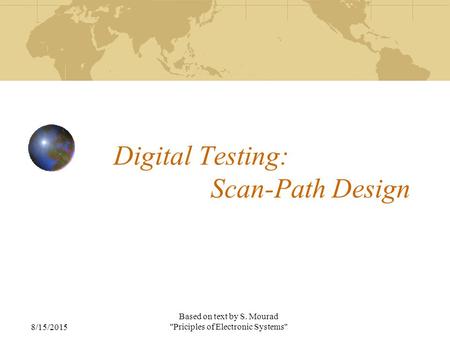 Digital Testing: Scan-Path Design