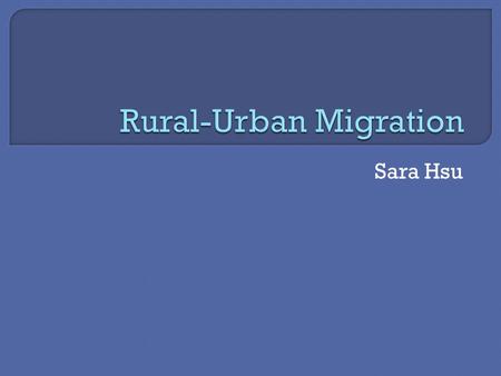 Sara Hsu.  Heckscher-Ohlin Theorem  Factor Price Equalization Theorem  Lewis-Ranis-Fei Model  Harris-Todaro Model.