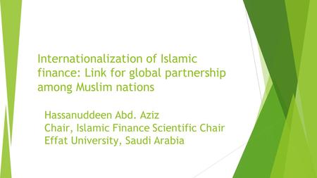 Hassanuddeen Abd. Aziz Chair, Islamic Finance Scientific Chair