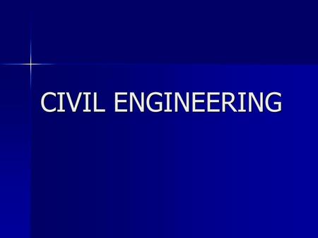 CIVIL ENGINEERING.