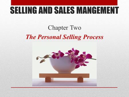 SELLING AND SALES MANGEMENT