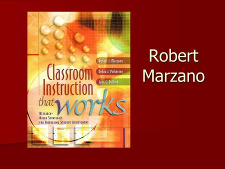 Robert Marzano.