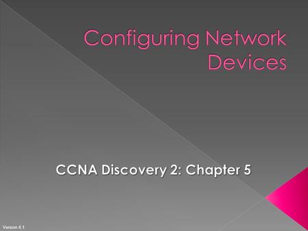 Configuring Network Devices