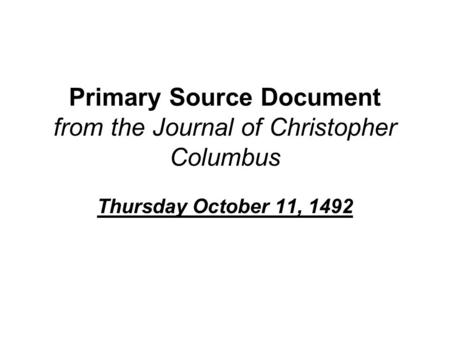 Primary Source Document from the Journal of Christopher Columbus