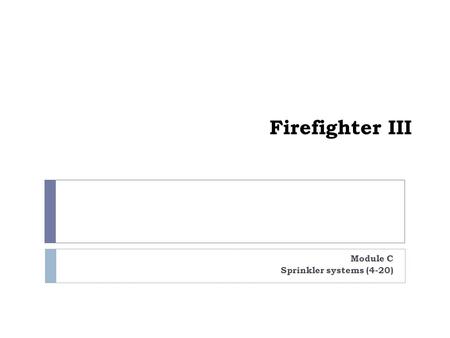 Module C Sprinkler systems (4-20)