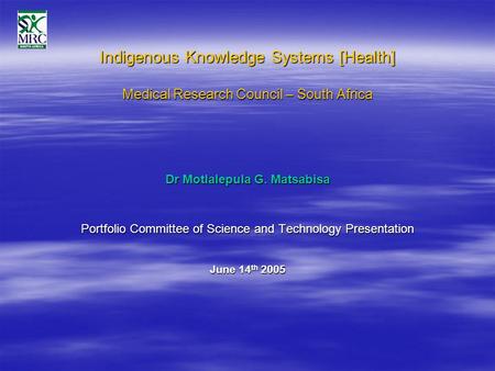 Indigenous Knowledge Systems [Health]