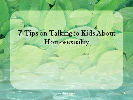 7 Tips on Talking to Kids About Homosexuality nurulquran.com1.