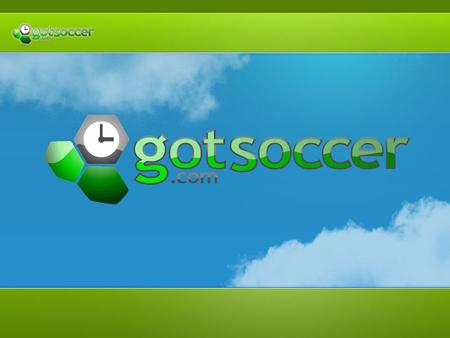 The largest software provider to the US Youth Soccer Market Players 2.6 million players Team Accounts 250,000 team accounts Coach, Managers, Officials.