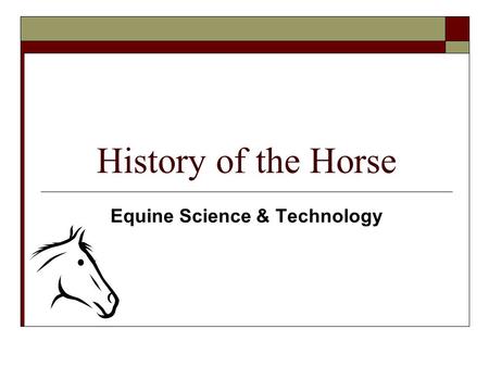 Equine Science & Technology