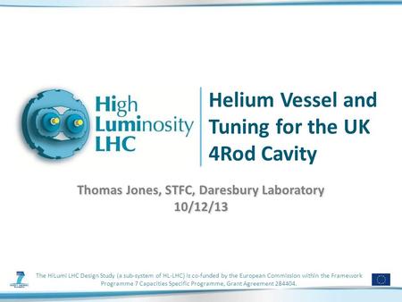 The HiLumi LHC Design Study (a sub-system of HL-LHC) is co-funded by the European Commission within the Framework Programme 7 Capacities Specific Programme,