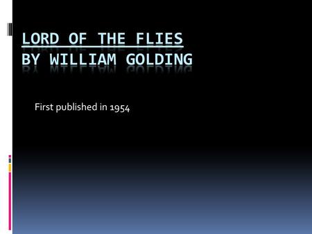 First published in 1954. Themes/Central Idea  Analyzes the power and the importance of civilization  Exemplified the differences between “natural order”