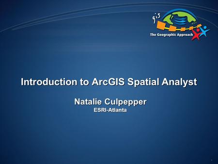 Introduction to ArcGIS Spatial Analyst