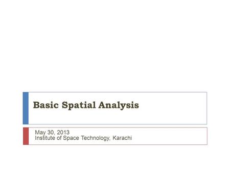 Basic Spatial Analysis