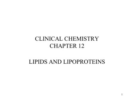 CLINICAL CHEMISTRY CHAPTER 12