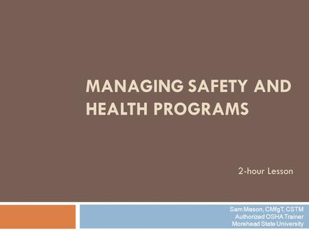 Managing Safety and Health Programs