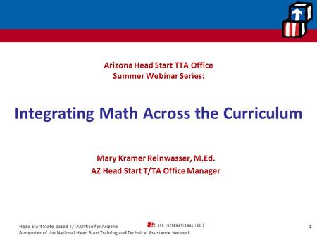 Head Start State-based T/TA Office for Arizona A member of the National Head Start Training and Technical Assistance Network Arizona Head Start TTA Office.