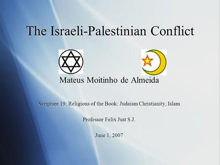 The Israeli-Palestinian Conflict