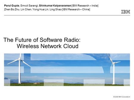 The Future of Software Radio: Wireless Network Cloud