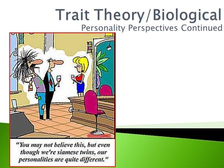 Personality Perspectives Continued.  You will see pictures of 3 different men.  On a piece of paper please respond to the following questions/prompts.