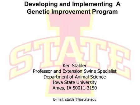 Developing and Implementing A Genetic Improvement Program