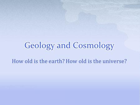 How old is the earth? How old is the universe?.  Fossils are in fact the remains of living creatures.  The layers we see in rocks – strata – are sedimentary.