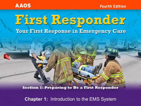 Chapter 1: Introduction to the EMS System