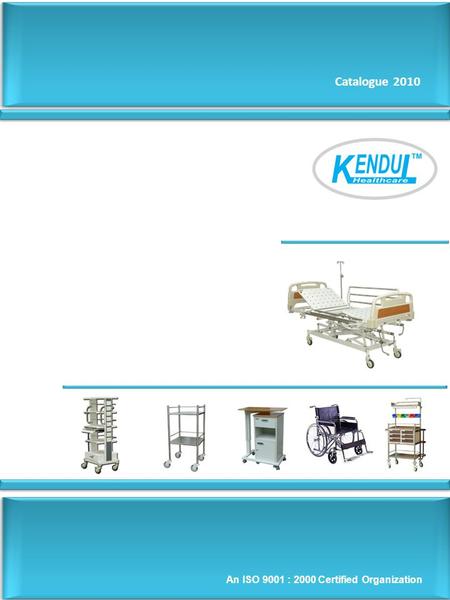 Catalogue 2010 HVCFHGGFF An ISO 9001 : 2000 Certified Organization.