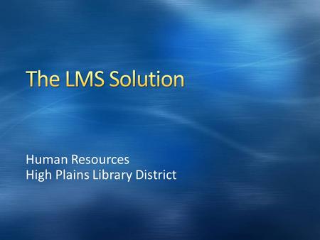 Human Resources High Plains Library District.