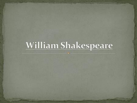 He, poet, playwright and actor had talent beyond compare He was recognized for his valor And he couldn’t be tarred. His work was magnificent Even today.